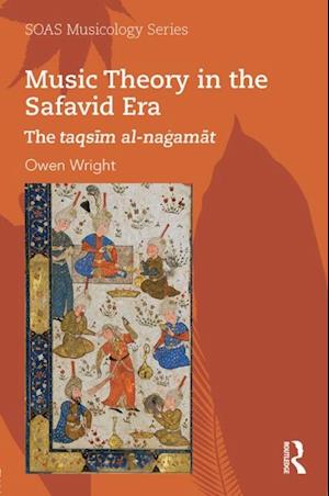 Music Theory in the Safavid Era