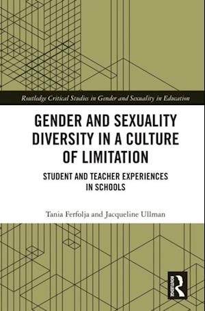 Gender and Sexuality Diversity in a Culture of Limitation