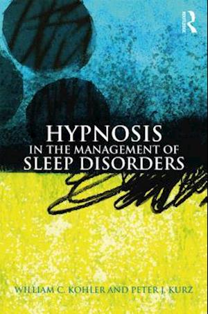 Hypnosis in the Management of Sleep Disorders