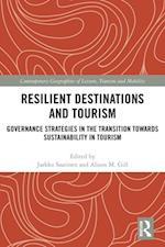 Resilient Destinations and Tourism