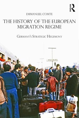 History of the European Migration Regime