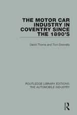 Motor Car Industry in Coventry Since the 1890's