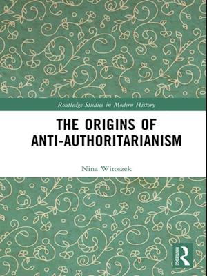 Origins of Anti-Authoritarianism