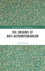 Origins of Anti-Authoritarianism