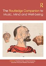 Routledge Companion to Music, Mind, and Well-being