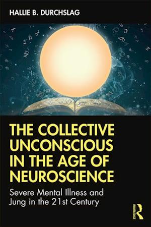 Collective Unconscious in the Age of Neuroscience