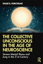 Collective Unconscious in the Age of Neuroscience