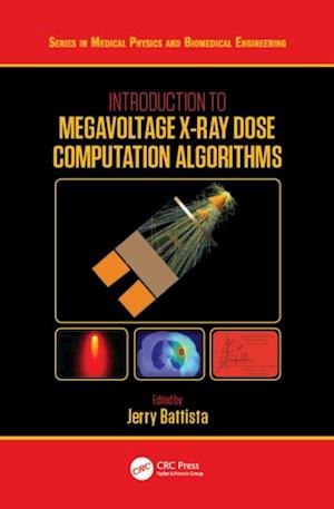 Introduction to Megavoltage X-Ray Dose Computation Algorithms