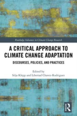 Critical Approach to Climate Change Adaptation