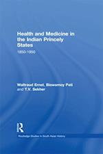 Health and Medicine in the Indian Princely States