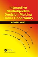 Interactive Multiobjective Decision Making Under Uncertainty