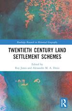 Twentieth Century Land Settlement Schemes