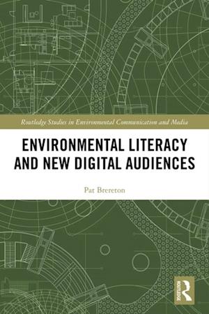 Environmental Literacy and New Digital Audiences