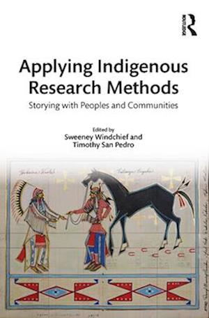 Applying Indigenous Research Methods