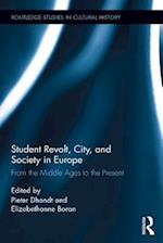 Student Revolt, City, and Society in Europe