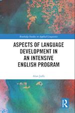 Aspects of Language Development in an Intensive English Program