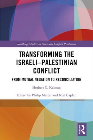 Transforming the Israeli-Palestinian Conflict