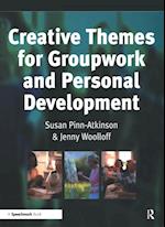 Creative Themes for Groupwork and Personal Development