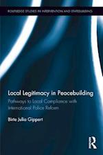 Local Legitimacy in Peacebuilding