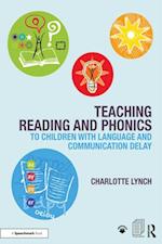 Teaching Reading and Phonics to Children with Language and Communication Delay