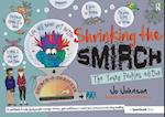Shrinking the Smirch