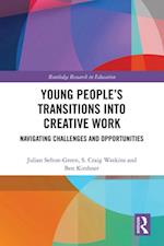 Young People's Transitions into Creative Work