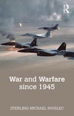 War and Warfare since 1945