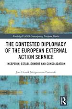 Contested Diplomacy of the European External Action Service