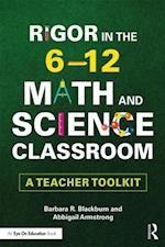 Rigor in the 6-12 Math and Science Classroom