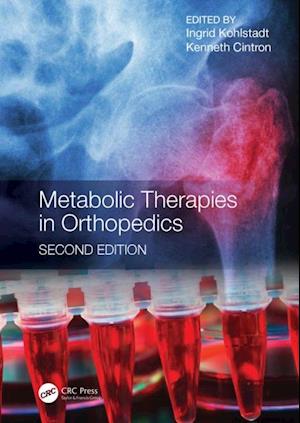 Metabolic Therapies in Orthopedics, Second Edition