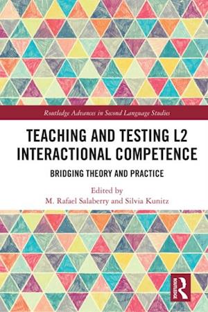 Teaching and Testing L2 Interactional Competence