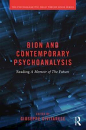 Bion and Contemporary Psychoanalysis