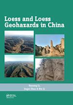 Loess and Loess Geohazards in China