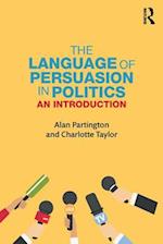 The Language of Persuasion in Politics