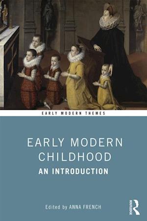 Early Modern Childhood