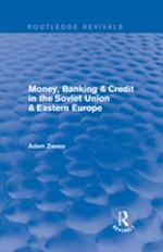 Money, Banking & Credit in the soviet union & eastern europe