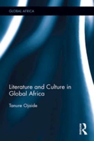 Literature and Culture in Global Africa