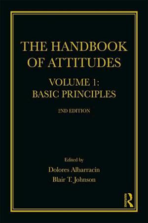 Handbook of Attitudes, Volume 1: Basic Principles