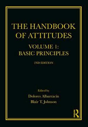 Handbook of Attitudes, Volume 1: Basic Principles