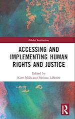 Accessing and Implementing Human Rights and Justice