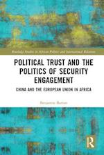 Political Trust and the Politics of Security Engagement