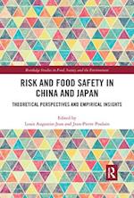 Risk and Food Safety in China and Japan