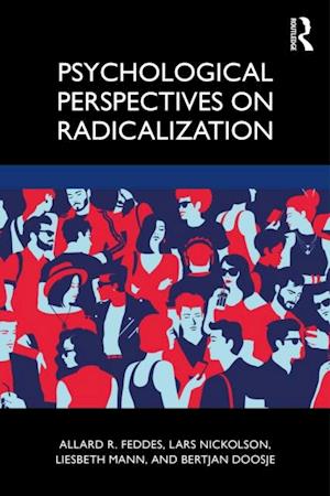 Psychological Perspectives on Radicalization