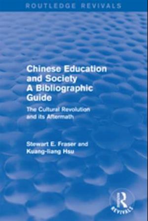 Chinese Education and Society A Bibliographic Guide