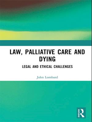Law, Palliative Care and Dying