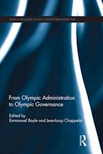 From Olympic Administration to Olympic Governance