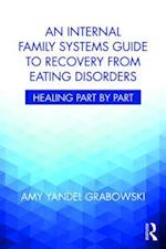 Internal Family Systems Guide to Recovery from Eating Disorders