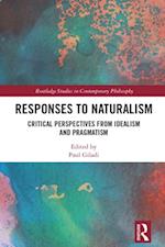 Responses to Naturalism