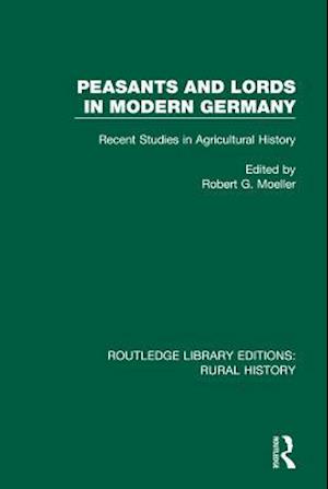 Peasants and Lords in Modern Germany