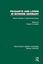 Peasants and Lords in Modern Germany